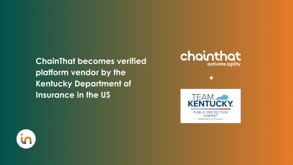 ChainThat becomes verified platform vendor by the Kentucky Department of Insurance in the US
