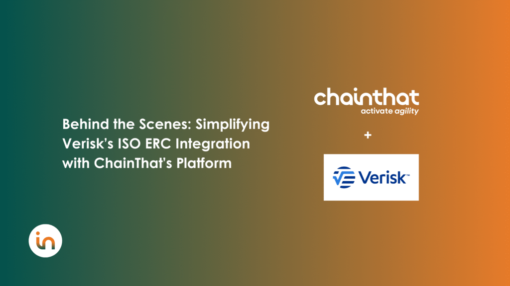 Behind the Scenes: Simplifying Verisk’s ISO ERC Integration with ChainThat’s Platform