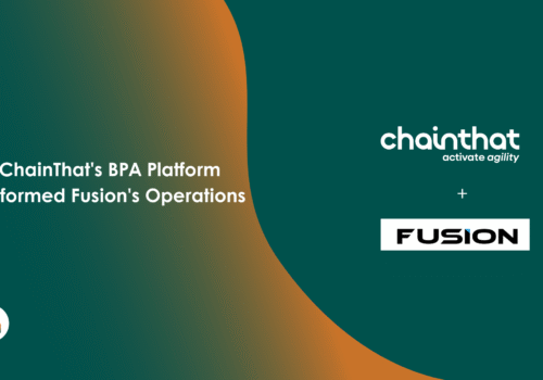How ChainThat’s BPA Platform Transformed Fusion’s Operations