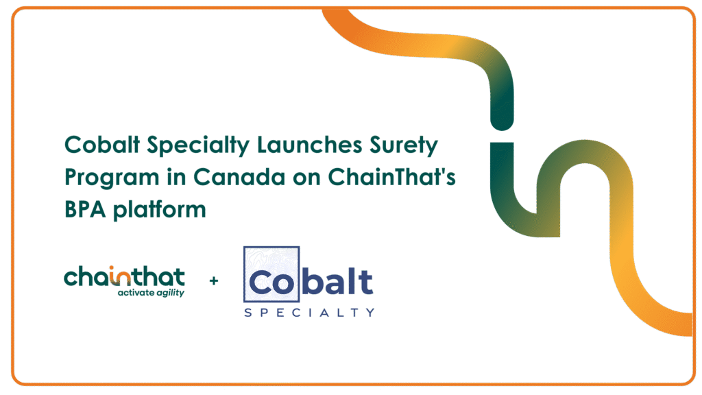 Cobalt Specialty Launches ChainThat’s BPA Platform to support its Surety Offering