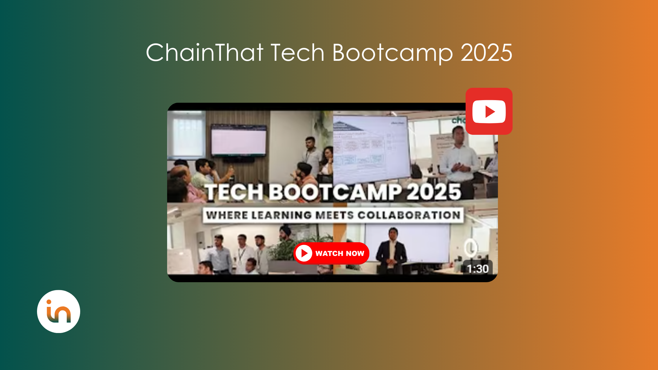 ChainThat Tech Bootcamp 2025
