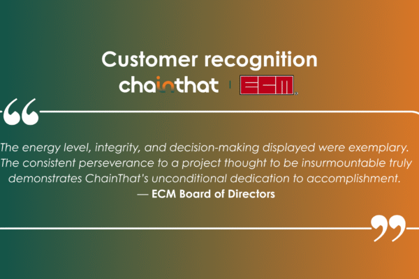 Customer Recognition: Everett Cash Mutual’s Gesture to ChainThat