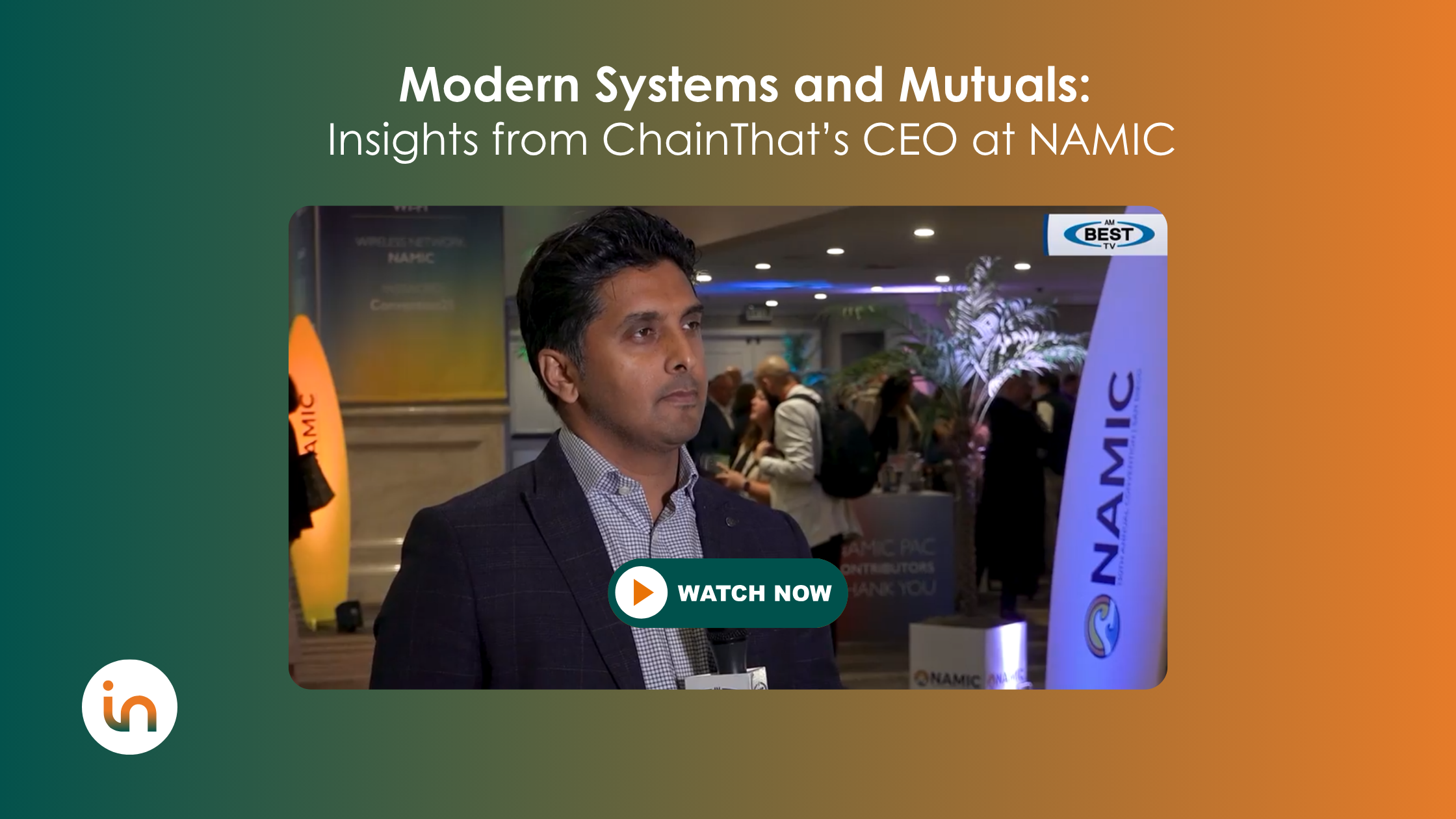 Modern Systems and Mutuals: Insights from ChainThat’s CEO at NAMIC