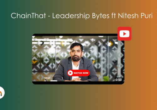 ChainThat Leadership Bytes ft Nitesh Puri