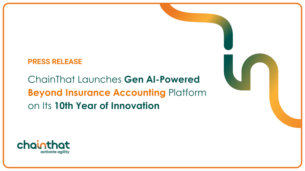 ChainThat Marks a Decade of Innovation with the Launch of Gen AI-Powered Beyond Insurance Accounting Platform